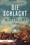 Klaus-Jürgen Bremm: Die Schlacht, Buch