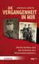 „Die Vergangenheit in mir“, „Meine Familie und die Schatten des Nationalsozialismus“. Zwei alte Fotos in Uniform.