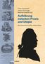 Aufklärung zwischen Praxis und Utopie, Buch