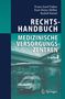 Franz-Josef Dahm: Rechtshandbuch Medizinische Versorgungszentren, Buch