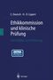 Hans-Dieter Lippert: Ethikkommission und klinische Prüfung, Buch