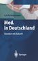 "D. H. W. Grönemeyer, Med. in Deutschland, Standort mit Zukunft, Springer." Zwei Männer in Arztkleidung im Gespräch.