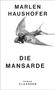 Marlen Haushofer: Die Mansarde, Buch