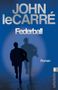 John le Carré: Federball, Buch
