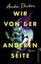 Anika Decker: Wir von der anderen Seite, Buch