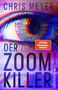 Chris Meyer: Der Zoom-Killer, Buch