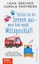 Carola Padtberg: Stellen Sie die Sirenen aus! Mein Kind macht Mittagsschlaf!, Buch