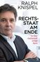 Ralph Knispel: Rechtsstaat am Ende, Buch