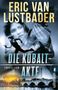 Eric Van Lustbader: Die Kobalt-Akte, Buch