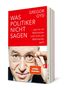 Gregor Gysi: Was Politiker nicht sagen, Buch, Buch