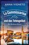 Anna Vigneto: La Commissarina und das Totengeläut, Buch