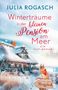 Julia Rogasch: Winterträume in der kleinen Pension am Meer, Buch, Buch