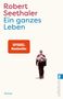 "Robert Seethaler: Ein ganzes Leben. SPIEGEL Bestseller. Roman. Mann von hinten mit Gepäck auf hellem Hintergrund."