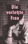 Katja Oskamp: Die vorletzte Frau, Buch