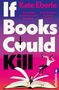 Kate Eberle: If Books Could Kill, Buch