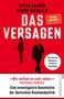 „DAS VERSAGEN“ von Katja Gloger und Georg Mascolo. „Wir wollten es nicht sehen.“ Wolfgang Schäuble. Silhouetten auf rotem Hintergrund., Buch