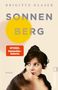 „BRIGITTE GLASER SONNENBERG“, „SPIEGEL Bestseller-Autorin“, „ullstein“. Eine Frau mit nachdenklichem Blick., Buch