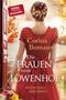 Corina Bomann: Die Frauen vom Löwenhof - Mathildas Geheimnis, Buch