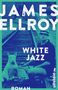 James Ellroy: White Jazz, Buch