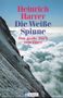 Heinrich Harrer: Die Weiße Spinne, Buch