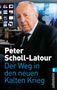 Peter Scholl-Latour: Der Weg in den neuen Kalten Krieg, Buch