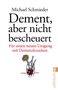 Michael Schmieder: Dement, aber nicht bescheuert, Buch