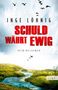 Inge Löhnig: Schuld währt ewig, Buch