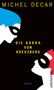 Michel Decar: Die Kobra von Kreuzberg, Buch, Buch