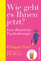 Philippa Perry: Wie geht es Ihnen jetzt?, Buch