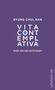 Byung-Chul Han: Vita contemplativa, Buch