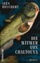 Sven Heuchert: Die Witwer von Chaltouva, Buch