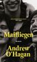 „Ein unvergessliches Buch!“ Colm Tóibín. „Maifliegen“ Roman von Andrew O’Hagan. Drei fröhlich lachende junge Menschen., Buch