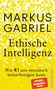 "Markus Gabriel, Ethische Intelligenz, Wie KI uns moralisch weiterbringen kann." Gelber Hintergrund mit weißen Quadraten.