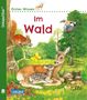 Petra Klose: Unkaputtbar: Erstes Wissen: Im Wald, Buch