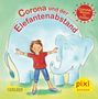 Eva Lohmann: Pixi 2513: Corona und der Elefantenabstand (24x1 Exemplar), Buch