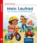 Petra Klose: Unkaputtbar: Mein Laufrad und andere Kinderfahrzeuge, Buch