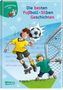 Imke Rudel: LESEMAUS zum Lesenlernen Sammelbände: Die besten Fußball-Silbengeschichten zum Lesenlernen, Buch