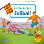 Laura Leintz: Maxi Pixi 452: VE 5: Entdecke den Fußball (5 Exemplare), Div.