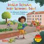 "Hallo Schule, hier kommt Ben! Ein Mitmach-Bilderbuch zum Schulanfang." Illustration von Kindern vor einer Schule.