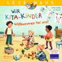 Sandra Ladwig: LESEMAUS 164: Wir KiTa-Kinder - Willkommen bei uns!, Buch
