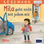 Anna Wagenhoff: LESEMAUS 210: Mila geht nicht mit jedem mit, Buch, Buch