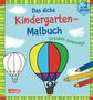 Das dicke Kindergarten-Malbuch: Draußen unterwegs, Buch, Buch