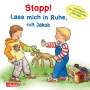 Sandra Grimm: Stopp! Lass mich in Ruhe!, ruft Jakob, Buch