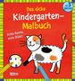 Imke Sörensen: Das dicke Kindergarten-Malbuch: Erste Reime, erste Bilder, Buch
