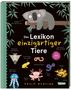 Philip Bunting: Das Lexikon einzigartiger Tiere, Buch