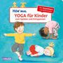 Doris Rübel: Hör mal (Soundbuch): Yoga für Kinder zum Spielen und Entspannen, Buch