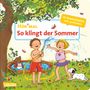 Miriam Cordes: Hör mal (Soundbuch): So klingt der Sommer, Buch