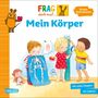 Petra Klose: Frag doch mal ... die Maus: Mein Körper, Buch