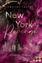 Laurien Laufer: New York Revenge 2: Chase My Shadows, Buch