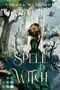 Sandra Werning: The Spell of a Witch, Buch